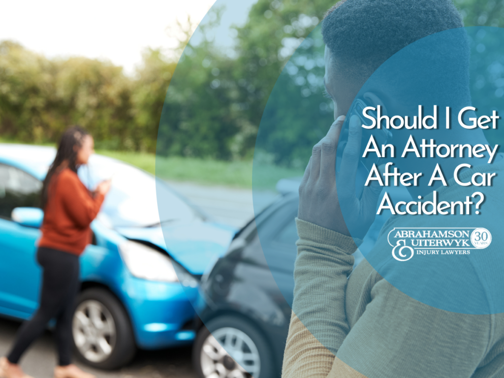 Should I Get An Attorney After A Car Accident? Abrahamson & Uiterwyk of Florida